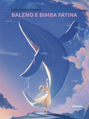 cover image of Baleno e Bimba Fatina